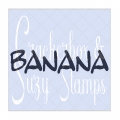 Crackerbox & Suzy Stamps Cling - Gummistempel Banana word 